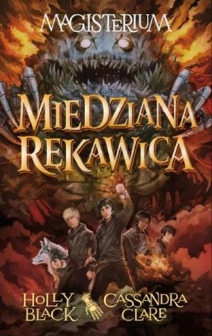 Miedziana rękawica. Cykl Magisterium. Tom 2