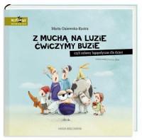UCZĘ SIĘ WYMAWIAĆ. Z MUCHĄ NA LUZIE ĆWICZYMY..