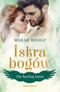 ISKRA BOGÓW NIE KOCHAJ MNIE