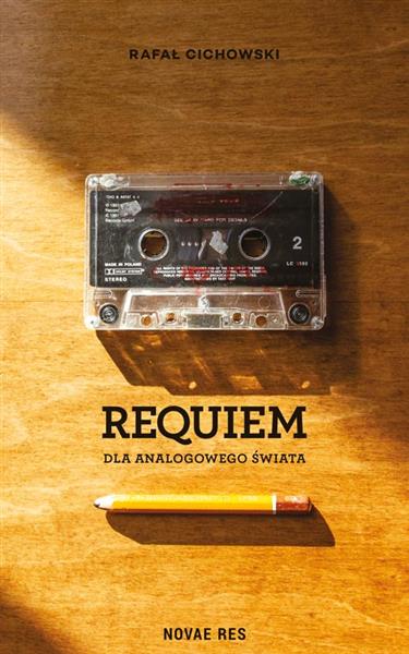 REQUIEM DLA ANALOGOWEGO ŚWIATA