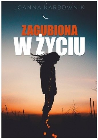ZAGUBIONA W ŻYCIU