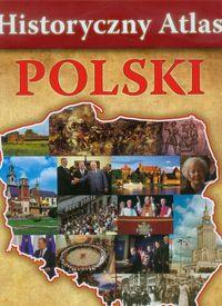 HISTORYCZNY ATLAS POLSKI