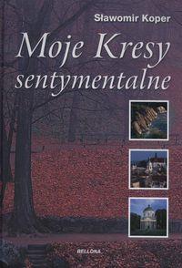 MOJE KRESY SENTYMENTALNE