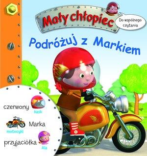 MAŁY CHŁOPIEC. PODRÓŻUJ Z MARKIEM