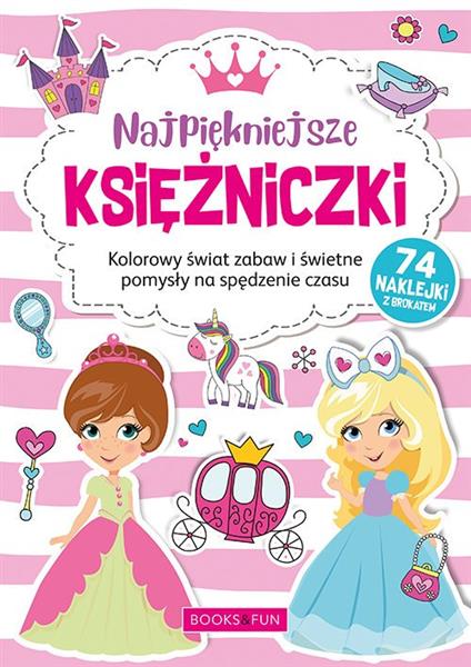 KOLOROWANKA NAJPIĘKNIEJSZE KSIĘŻNICZKI + NAKLEJKI