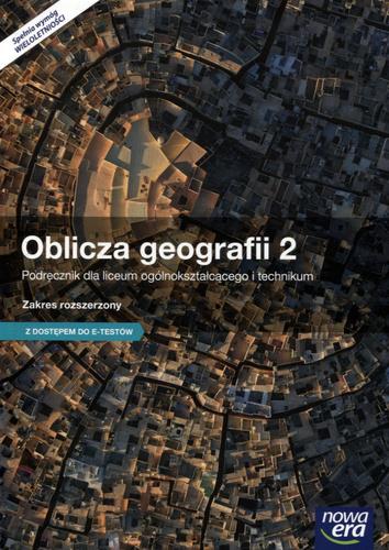 OBLICZA GEOGRAFII 2. PODRĘCZNIK DLA LICEUM OGÓLNOK