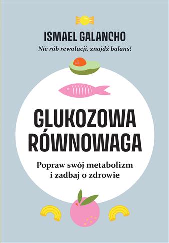 GLUKOZOWA RÓWNOWAGA.- S.NOWY