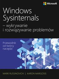 WINDOWS SYSINTERNALS - WYKRYWANIE I ROZWIĄZYWANIE