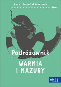 WARMIA I MAZURY PODRÓŻOWNIK