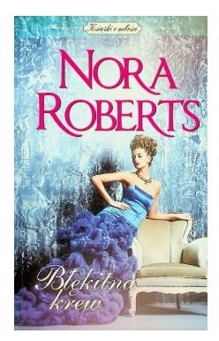 BŁĘKITNA KREW - NORA ROBERTS