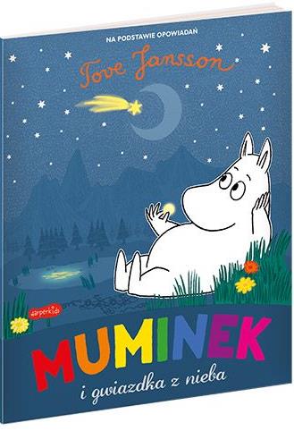 OPOWIADANIA Z DOLINY MUMINKÓW. MUMINEK I GWIAZDKA