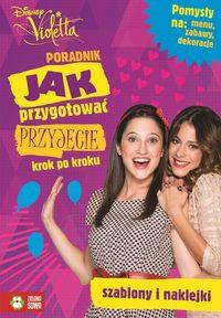 PORADNIK JAK PRZYGOTOWAC PRZYJĘCIE VIOLETTA