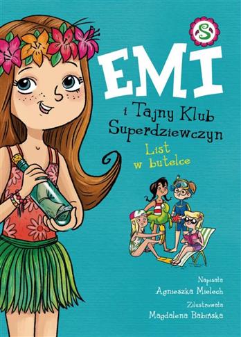 Emi i Tajny Klub Superdziewczyn. Tom 8. List w
