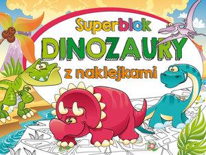 SUPERBLOK Z NAKLEJKAMI. DINOZAURYSUPERBLOK Z NAKLE