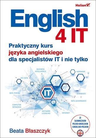 ENGLISH 4 IT. PRAKTYCZNY KURS JĘZYKA ANGIELSKIEGO
