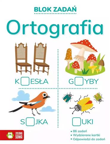 BLOK ZADAŃ ORTOGRAFIA