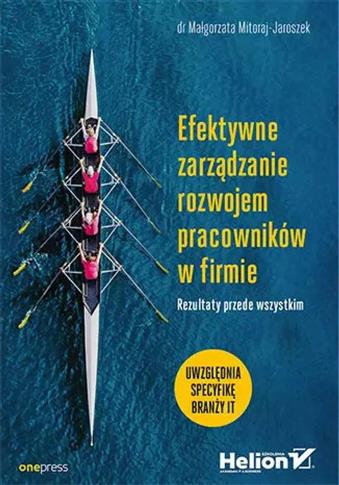 Efektywne zarządzanie rozwojem pracowników w firmi