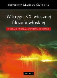 W KRĘGU XX-WIECZNEJ FILOZOFII WŁOSKIEJ WYBR?