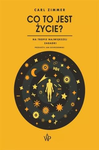 CO TO JEST ŻYCIE?