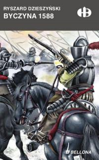 BYCZYNA 1588 HISTORYCZNE BITWY