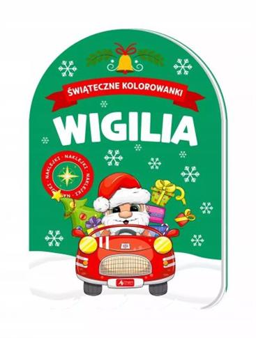 ŚWIĄTECZNE KOLOROWANKI. WIGILIA