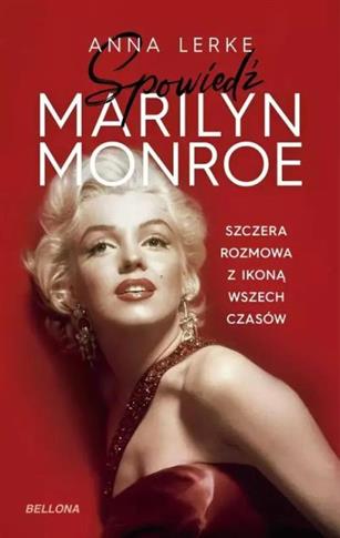 SPOWIEDŹ MARILYN MONROE