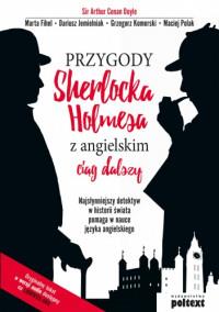 PRZYGODY SHERLOCKA HOLMESA Z ANGIELSKIM CIĄG