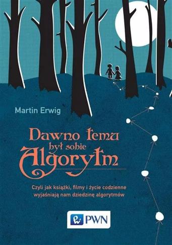Dawno temu był sobie Algorytm