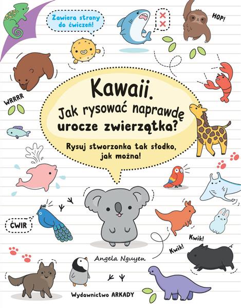 KAWAII. JAK RYSOWAĆ NAPRAWDĘ UROCZE ZWIERZĄTKA? RY