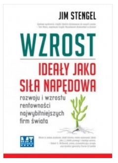 WZROST. IDEAŁY JAKO SIŁA NAPĘDOWA ROZWOJU I WZROST