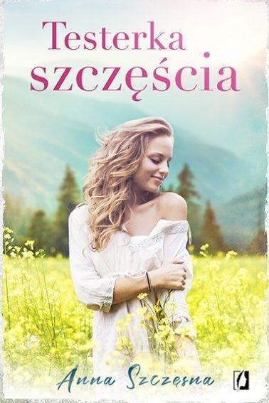 TESTERKA SZCZĘŚCIA ANNA SZCZĘSNA