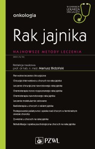 Rak jajnika. Najnowsze metody leczenia.. W gabinecie lekarza specjalisty. Onkologia