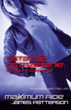 Maximum Ride Ostatnie ostrzeżenie