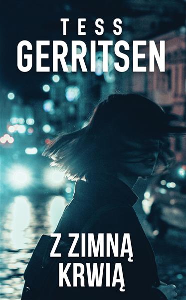 Z ZIMNĄ KRWIĄ