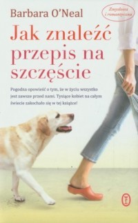 JAK ZNALEŹĆ PRZEPIS NA SZCZĘŚCIE