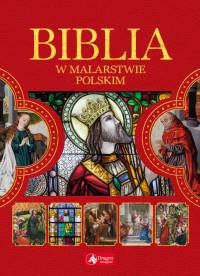 BIBLIA W MALARSTWIE POLSKIM