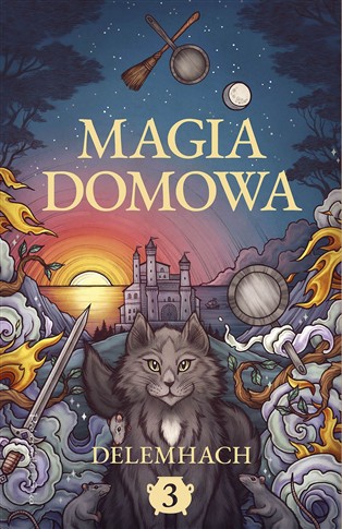 MAGIA DOMOWA T.3