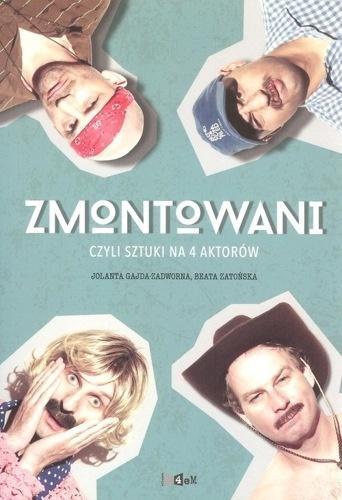 ZMONTOWANI CZYLI SZTUKI NA 4 AKTORÓW