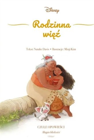 RODZINNA WIĘŹ. CZUŁE OPOWIEŚCI. MAGIA BLISKOŚCI. D