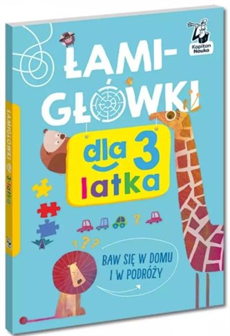 ŁAMIGŁÓWKI DLA 3-LATKA. KAPITAN NAUKA