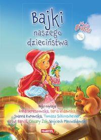 BAJKI NASZEGO DZIECIŃSTWA + CD
