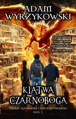 Klątwa Czarnoboga. Tom 1