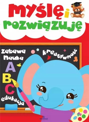 MYŚLĘ I ROZWIĄZUJĘ