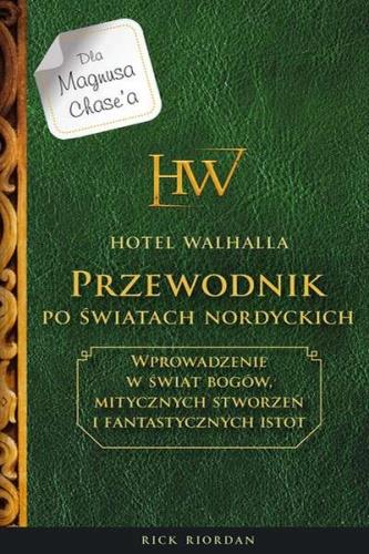 HOTEL WALHALLA. PRZEWODNIK PO ŚWIATACH NORDYCKICH