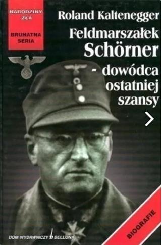 Feldmarszałek Schörner.