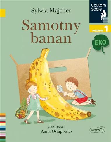 Czytam sobie. Eko. Samotny banan. Poziom 1