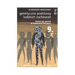 Genetyczne podstawy ludzkich zachowań. Przegląd...