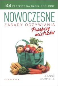 Nowoczesne zasady odżywiania- przepisy mistrzów