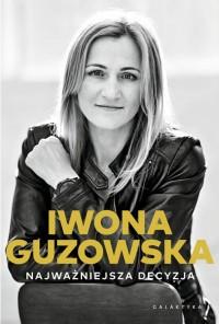 NAJWAŻNIEJSZA DECYZJA AUTOBIOGRAFIA