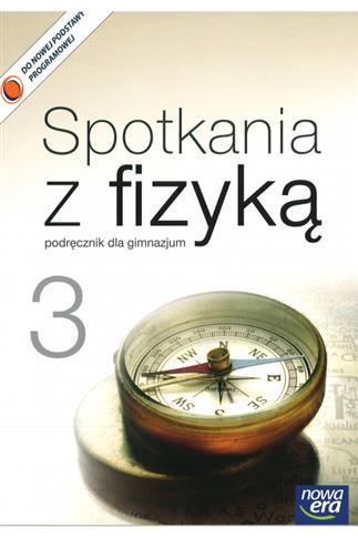 Spotkania z fizyką. Podręcznik, część 3 Gimnazjum